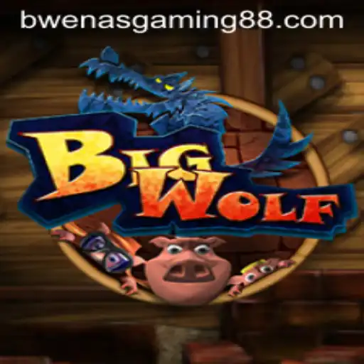 BigWolf: The Latest Sensation by Bwenas Gaming
