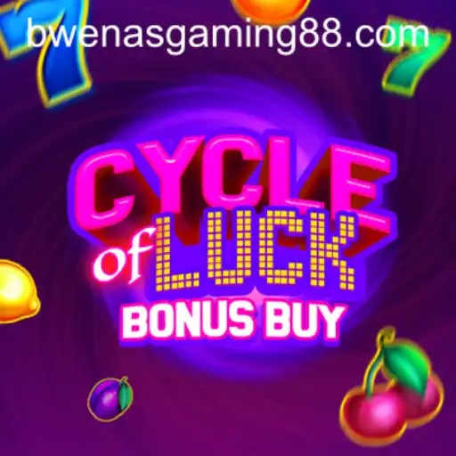CycleofLuckBonusBuy: Exploring the Thrills of Bwenas Gaming's Latest Release