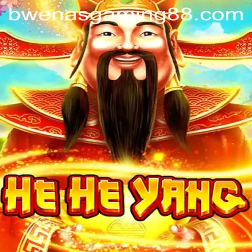 Understanding HeHeYang: The Latest Gaming Sensation by Bwenas Gaming