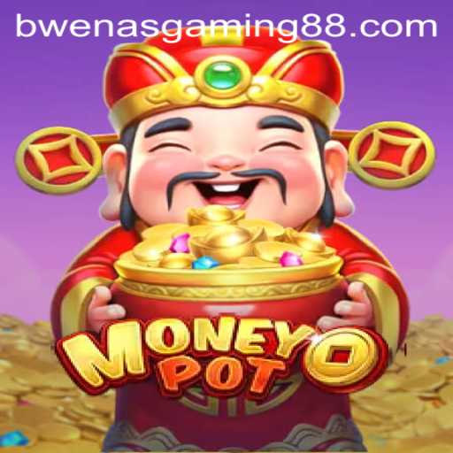 Discover the Exciting World of MoneyPot by Bwenas Gaming
