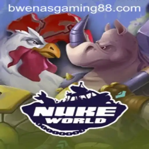 Exploring the Dynamic World of NukeWorld with Bwenas Gaming