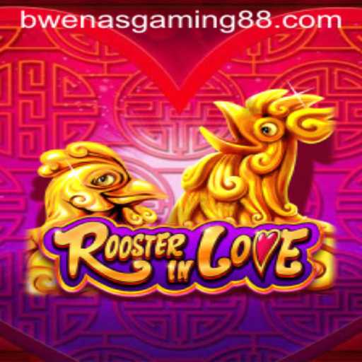 Exploring RoosterInLove: A Unique Gaming Experience by Bwenas Gaming